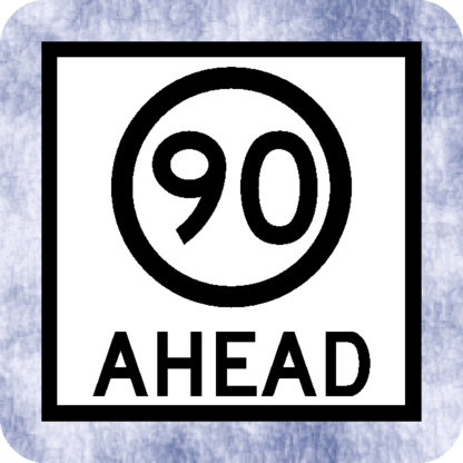 90 Ahead