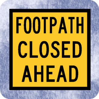 footpath closed ahead