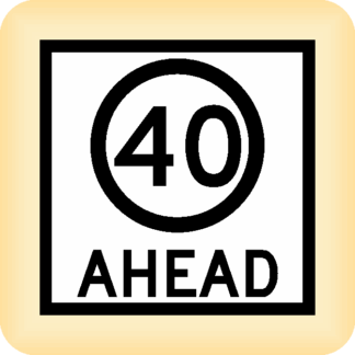 40 Ahead - Temporary Traffic Sign