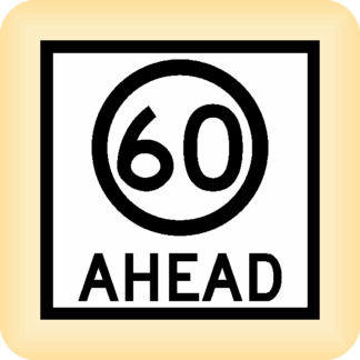 60 Ahead - Temporary Traffic Sign