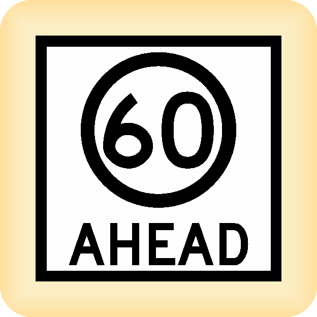 60 Ahead – Temporary Traffic Sign – Klein Signs
