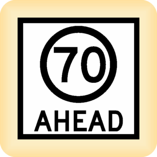 70 Ahead - Temporary Traffic Sign