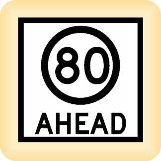 80 Ahead - Temporary Traffic Sign