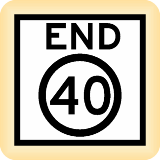End 40 - Temporary Traffic Sign