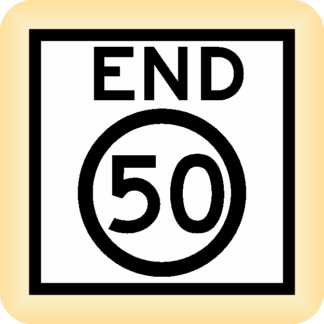 End 50 - Temporary Traffic Sign