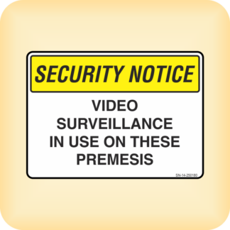 Sign - Security Notice. Video Surveillance in use on These Premises.