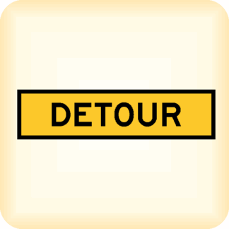 Detour - Temporary Traffic Sign