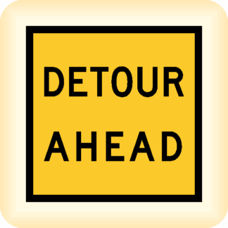 Detour Ahead - Temporary Traffic Sign