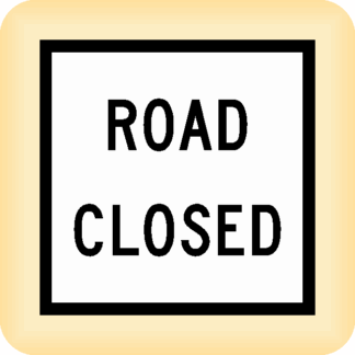 Road Closed - Temporary Traffic Sign
