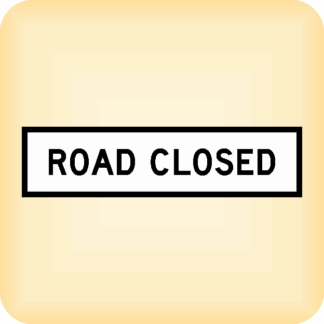 Road Closed - Temporary Traffic Sign