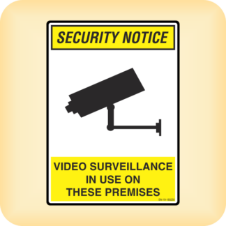 Sign - Security Notice. Video Surveillance in use on These Premises.