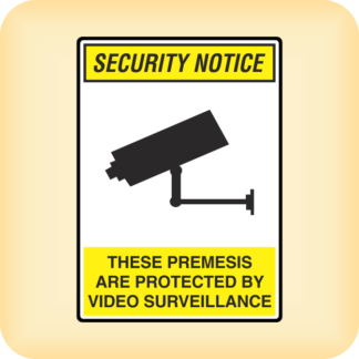 Sticker - Security Notice. These Premises are Protected by Video Surveillance.