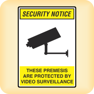Sticker - Security Notice. These Premises are Protected by Video Surveillance.