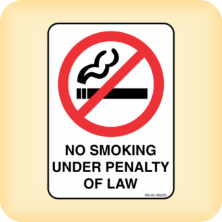 Sticker - No Smoking Under Penalty of Law.