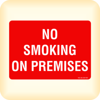 Sign - No Smoking on Premises.