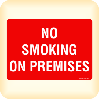 Sign - No Smoking on Premises.