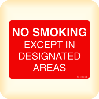 Sign - No Smoking - Except in Designated Areas.