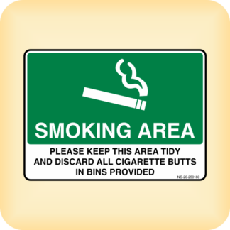 Sticker - Smoking Area. Please Keep this Area Tidy etc.