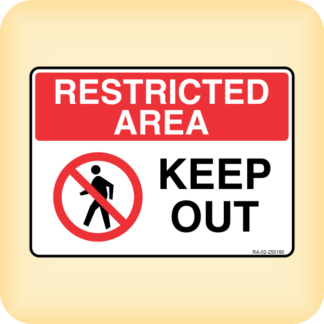 Sign - Restricted Area - Keep Out.