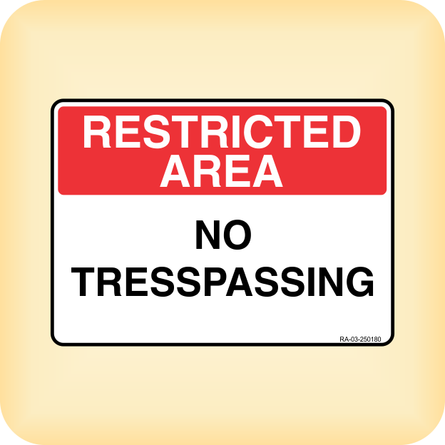 Sign – Restricted Area – No Trespassing. – Klein Signs