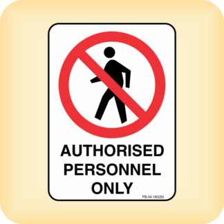 Sticker - Authorised Personnel Only