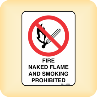 Sign - Fire, Naked Flame and Smoking Prohibited.