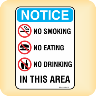 Sticker - No Smoking, Eating, Drinking In This Area.