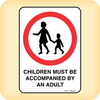 Sticker - Children Must be Accompanied by an Adult.