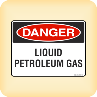 Sign - Danger - Liquid Petroleum Gas.