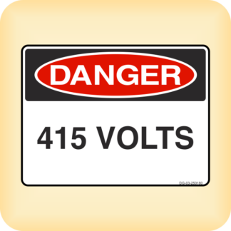 Sign - Danger - 415 Volts.