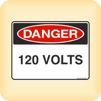 Sign - Danger - 120 Volts.