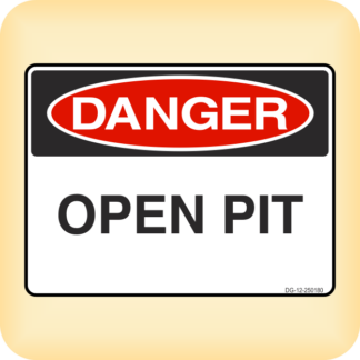 Sticker - Danger - Open Pit.