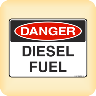 Sign - Danger - Diesel Fuel.