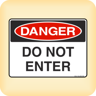 Sign - Danger - Do Not Enter.