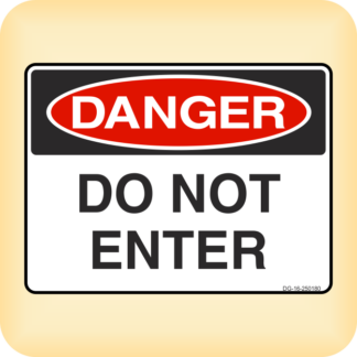 Sign - Danger - Do Not Enter.