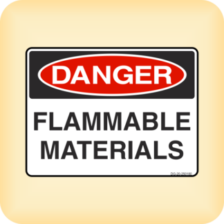 Sign - Danger - Flammable Materials.