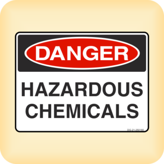 Sign - Danger - Hazardous Chemicals.
