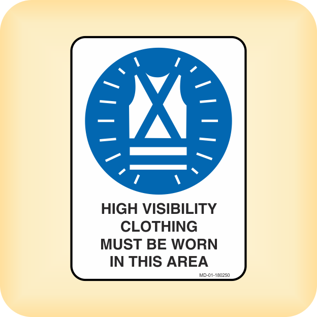 Sign – High Visibility Clothing Must be Worn in This Area. – Klein Signs