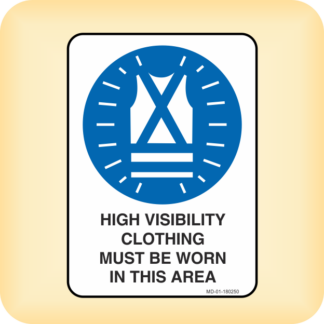Sign - High Visibility Clothing Must be Worn in This Area.