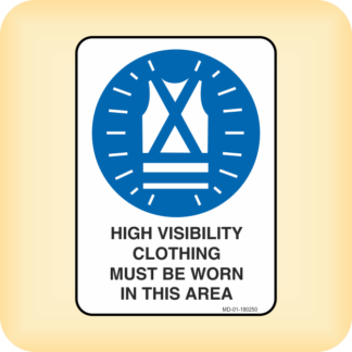 Sticker - High Visibility Clothing Must be Worn in This Area.