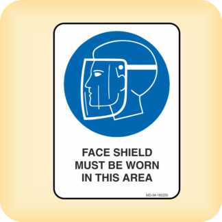 Sticker - Face Shield Must be Worn in This Area.