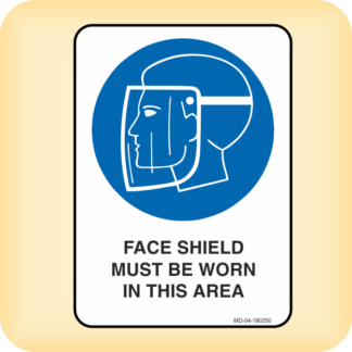 Sticker - Face Shield Must be Worn in This Area.