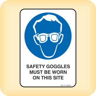 Sign - Safety Goggles Must be Worn on This Site.