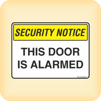 Sign - Security Notice. This Door is Alarmed.