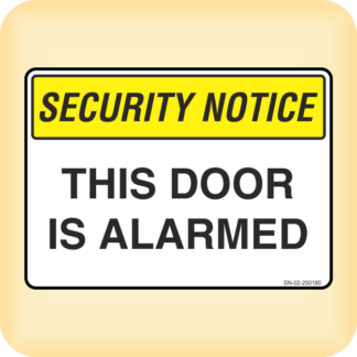 Sign - Security Notice. This Door is Alarmed.