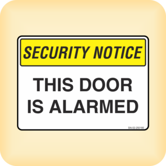 Sticker - Security Notice. This Door is Alarmed.