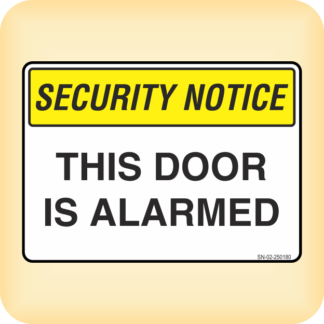 Sticker - Security Notice. This Door is Alarmed.