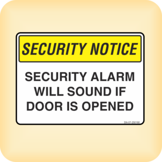 Sticker - Security Notice. Security Alarm Will Sound if Door is Opened.