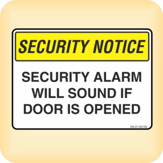 Sticker - Security Notice. Security Alarm Will Sound if Door is Opened.