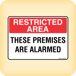 Sticker - Restricted Area. These Premises are Alarmed.